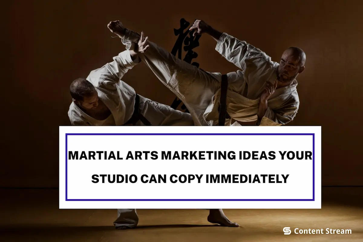 12 Martial Arts Marketing Ideas for Schools With Empty Classes
