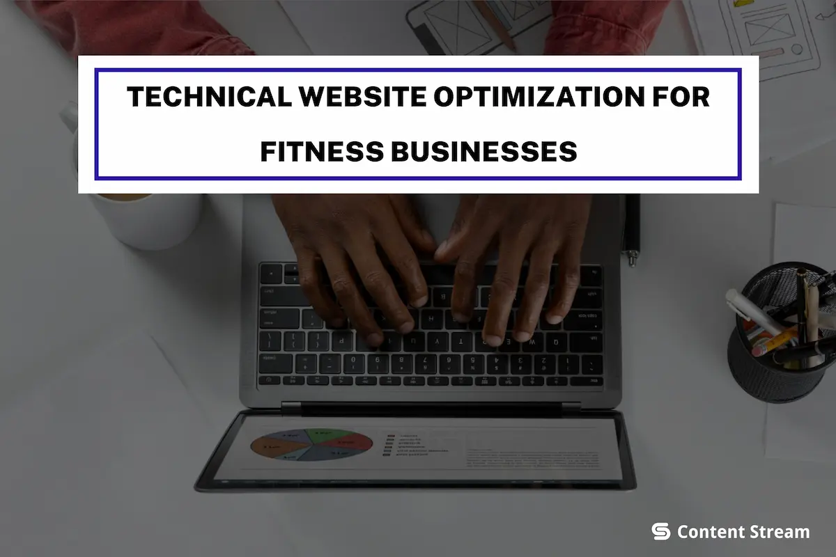 Technical SEO for Gyms and Fitness Studios: Complete Optimization Checklist