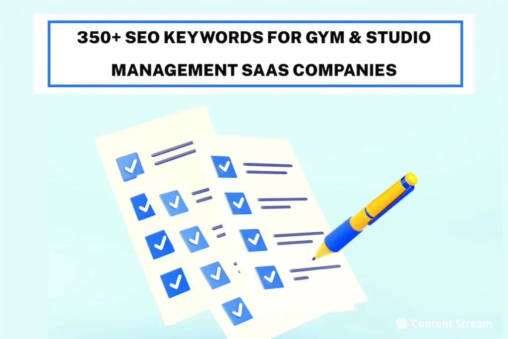 350+ SEO Keywords for Gym & Studio Management Saas Companies