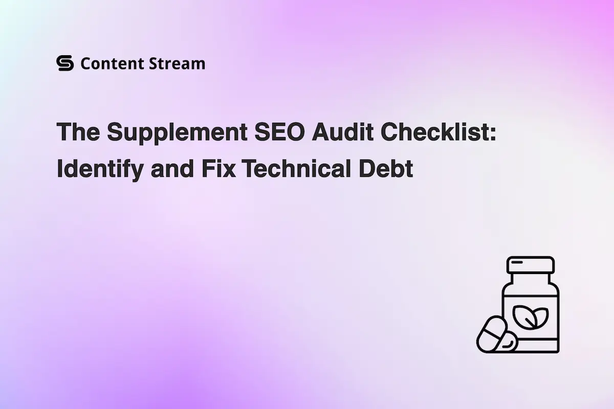 The Supplement SEO Audit Checklist